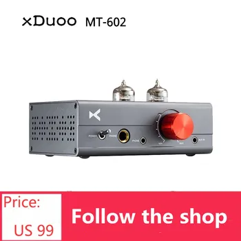 XDUOO MT-602 Усилитель для наушников Ламповый Усилитель Двойной 6J1 MT602 Высокопроизводительная трубка + класс A