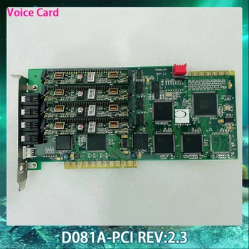 D081A-PCI REV: 2.3 Для голосовой карты DONJIN DONJIN-DN081A с четырьмя модулями Оригинальное качество Быстрая доставка