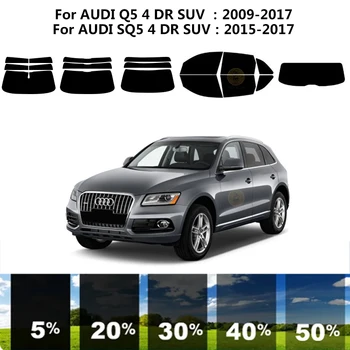 Предварительно обработанная нанокерамика, автомобильный комплект для УФ-тонировки окон, Автомобильная пленка для окон AUDI Q5 4 DR SUV 2009-2017